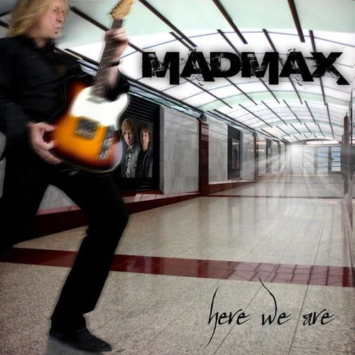 Mad Max - Here We Are 2008 (Lossless+Mp3)