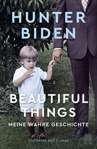 Cover: Biden, Hunter - Beautiful Things