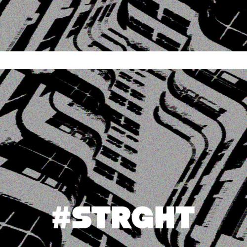 STRGHTx - Selection (2021)