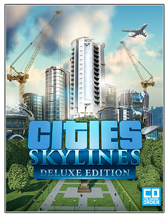 Cities: Skylines - Deluxe Edition | RePack By Chovka