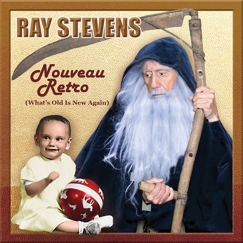 Ray Stevens - Nouveau Retro (Whats Old Is New) (2021)