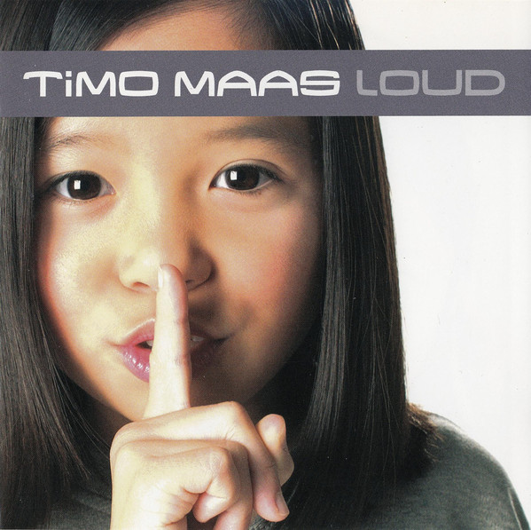 Timo Maas - Loud (2001) (LOSSLESS)