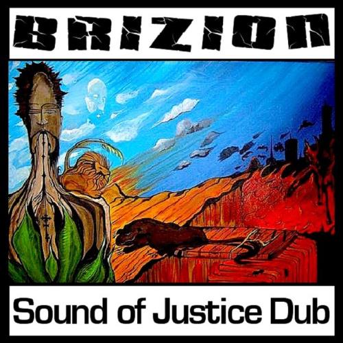 Brizion - Sound Of Justice Dub (2021)