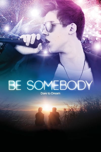 Be Somebody (2016) WEBRip XviD MP3-XVID