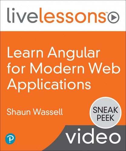 Pearson - Learn Angular for Modern Web Applications Sneak Peek