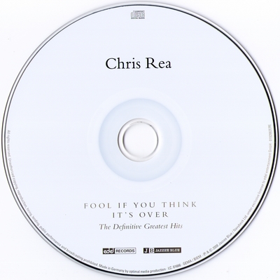 Chris Rea - Fool If You Think It's Over: The Definitive Greatest Hits (2008)