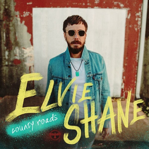 Elvie Shane  County Roads [EP] (2021)