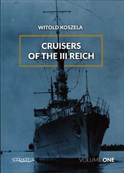 Cruisers of the III Reich volume 1