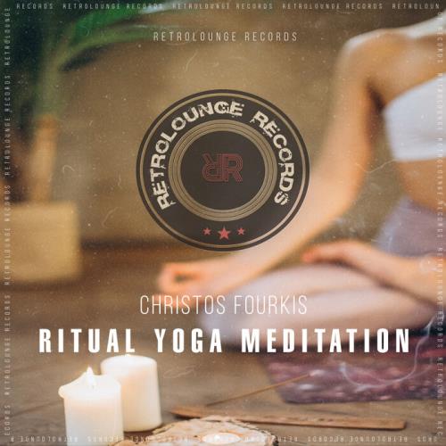 Christos Fourkis - Ritual Yoga Meditation (2021)