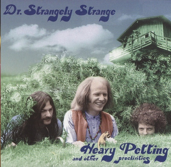 Dr. Strangely Strange - Heavy Petting And Other Proclivities (1970) (Expanded, 2011)  Lossless
