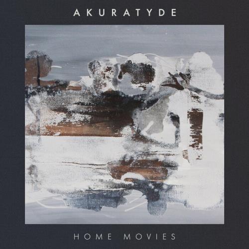 Akuratyde - Home Movies (2021)