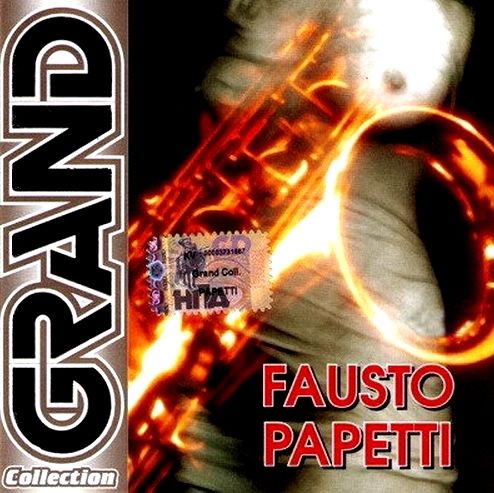 Fausto Papetti - Grand Collection (2005) APE
