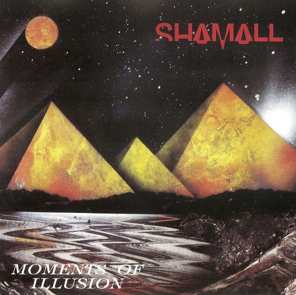 Shamall - Moments Of Illusion (1990) (LOSSLESS)