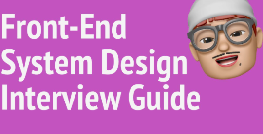 Frontend system design interview guidance