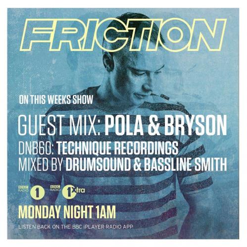 Friction - BBC Radio 1 (Pola & Bryson & Drumsound & Bassline Smith Guest Mixes) (23-08-2016)