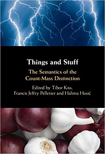 Things and Stuff: The Semantics of the Count Mass Distinction