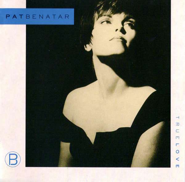 Pat Benatar - True Love (1991) (LOSSLESS)