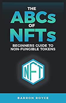 The Abc'S Of Nft'S: A Beginners Guide To Non Fungible Tokens