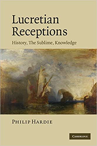 Lucretian Receptions: History, the Sublime, Knowledge