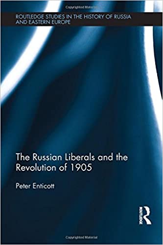 The Russian Liberals and the Revolution of 1905