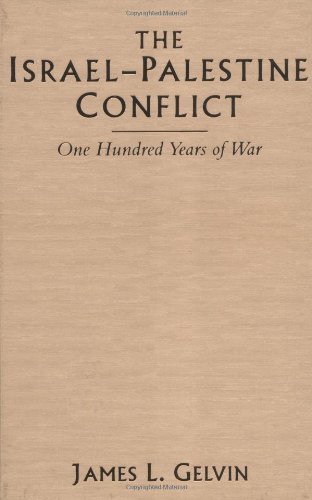 The Israel Palestine Conflict: One Hundred Years of War