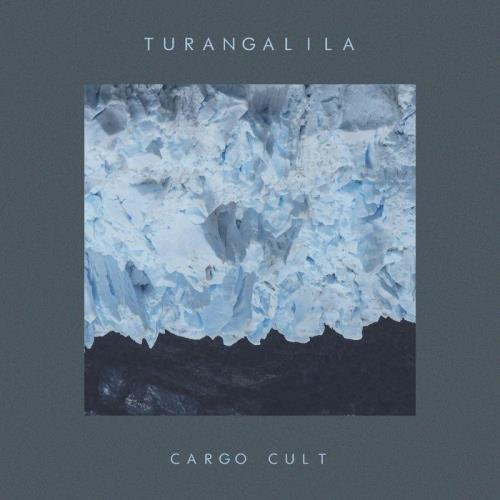 Turangalila - Cargo Cult (2021)