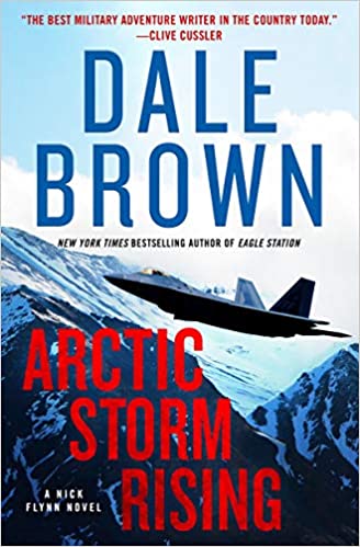 Arctic Storm Rising: A Novel by Dale Brown
