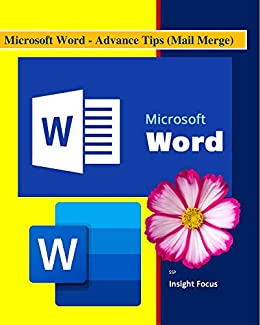 Microsoft Word   Advance Tips (Mail Merge)