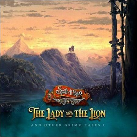 The Samurai Of Prog  - The Lady And The Lion And Other Grimm Tales I  (2021)