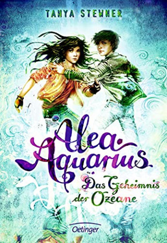 Cover: Tanya Stewner - Alea Aquarius   Das Geheimnis der Ozeane