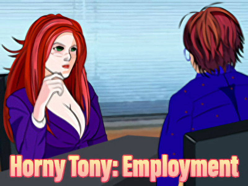 Mybanggames - Horny Tony: Employment Final