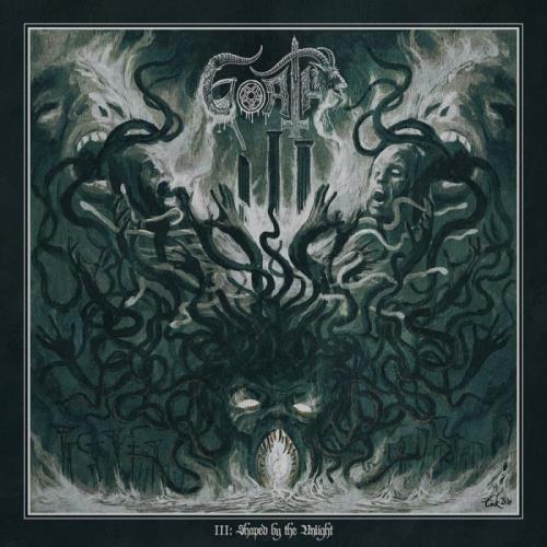 Goath - III: Shaped By The Unlight (2021) FLAC