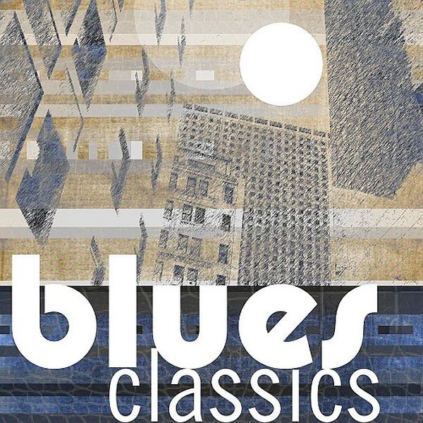 Blues Classics (2021) Mp3
