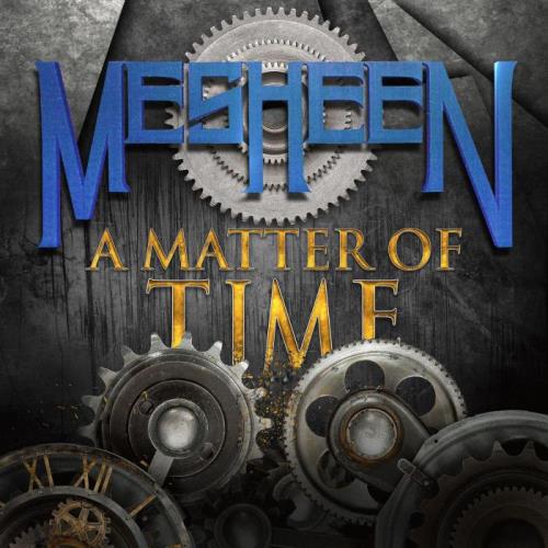 MESHEEN - A Matter of Time (2021)