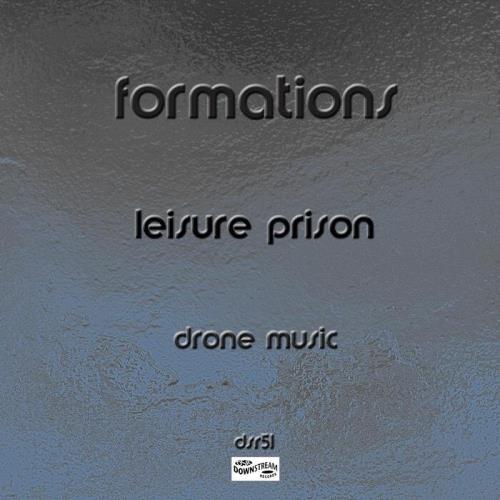 Leisure Prison - Formations (2021)