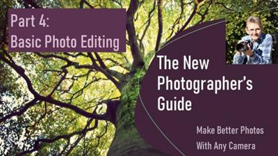 The New Photographer's Guide: Basic Photo Editing