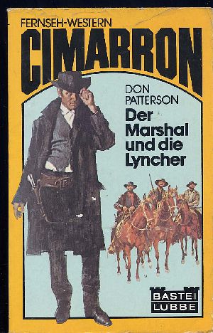 Don Patterson - Cimarron - Der Marshal und die Lyncher