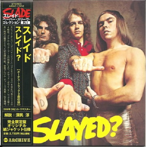 Slade - Slayed? 1972 (Japan Mini-LP CD 2006)