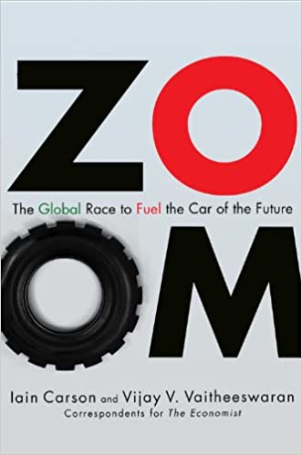 Zoom: The Global Race to Fuel the Car of the Future by Vijay V. Vaitheeswaran