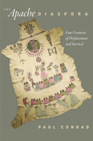 The Apache Diaspora: Four Centuries of Displacement and Survival (America in the Nineteenth Century)