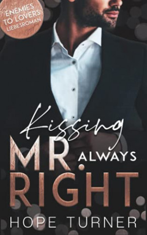 Cover: Hope Turner - Kissing Mr  always Right