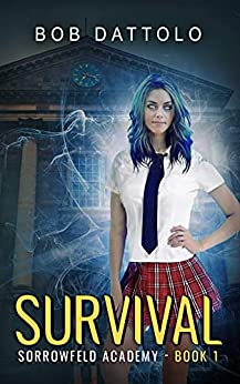 Survival: An Urban Fantasy Academy Series