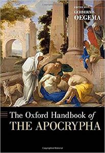 The Oxford Handbook of the Apocrypha (Oxford Handbooks)