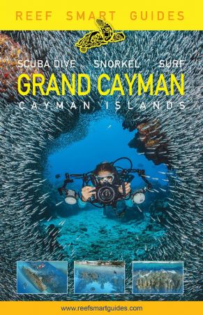 Reef Smart Guides Grand Cayman (Best Diving Spots)