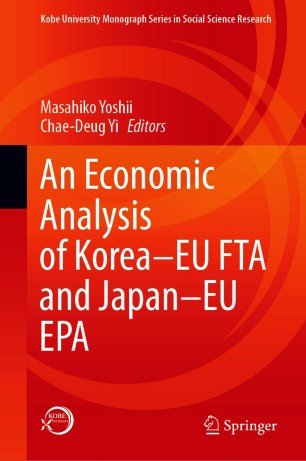 An Economic Analysis of Korea-EU FTA and Japan-EU EPA