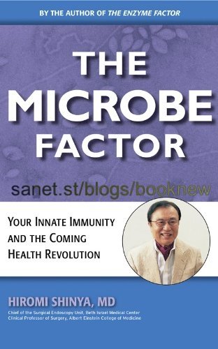 The Microbe Factor: Your Innate Immunity and the Coming Health Revolution