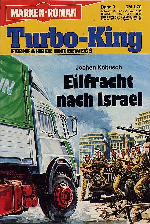 Cover: Jochen Kobusch - Turbo-King 03 - Eilfracht nach Israel