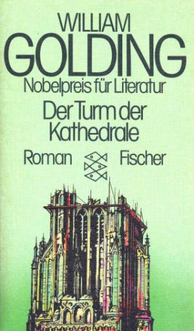 Cover: Golding & William - Der Turm der Kathedrale