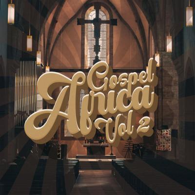 Various Artists   Gospel By Africa Vol 2 (2021)