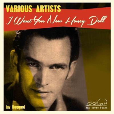 Various Artists   I Want You Now Honey Doll (2021)